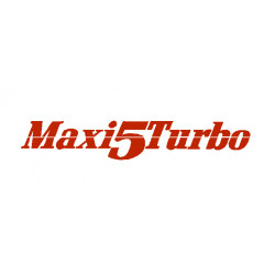 "Maxi 5 turbo" lettrage...